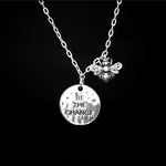"Be the Change" with Bee Charm Necklace